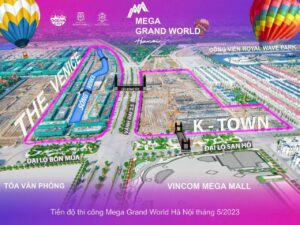 Mega Grand World Hà Nội - Tiến độ thi công thực tế Mega Grand World Vinhomes Ocean Park 3 tháng 5/2023