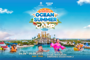 Trải nghiệm mùa hè đáng nhớ tại trại hè Ocean Summer Camp