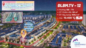Đại Lộ Bốn Mùa ĐLBM.TV - 12 Mega Grand World sở hữu vị trí đẹp, giá tốt