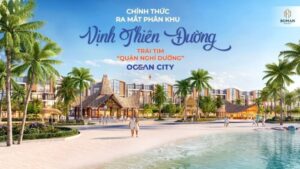 Ra mắt phân khu Vịnh Thiên Đường - Tháng 4 này chính thức ra mắt phân khu Vịnh Thiên Đường tại Vinhomes Ocean Park 3